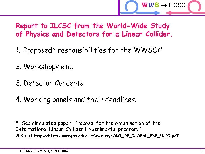 WWS ILCSC ILCTRP Report to ILCSC from the World-Wide Study of Physics and Detectors