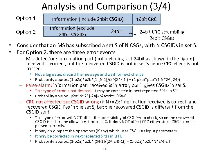 Analysis and Comparison (3/4) Option 1 Option 2 Information (include 24 bit CSGID) Information