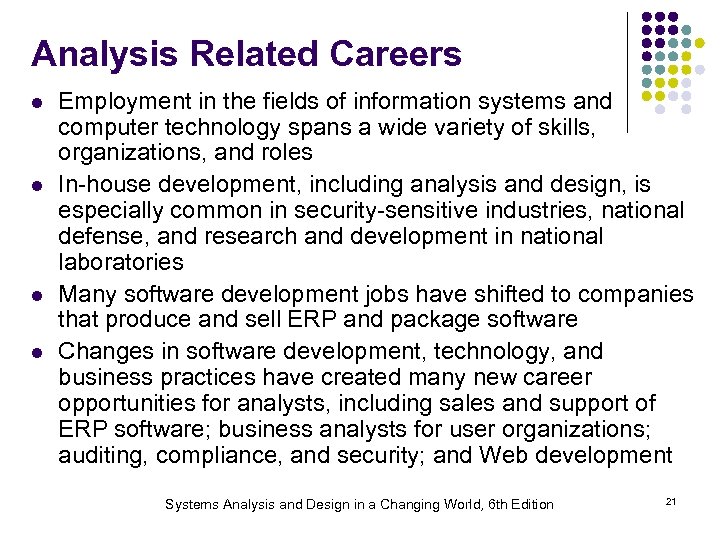 Analysis Related Careers l l Employment in the fields of information systems and computer