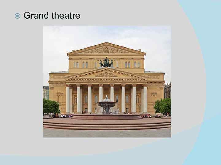  Grand theatre 