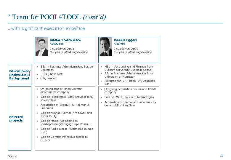 ’ Team for POOL 4 TOOL (cont’d) …with significant execution expertise Adelin Trusculescu Associate