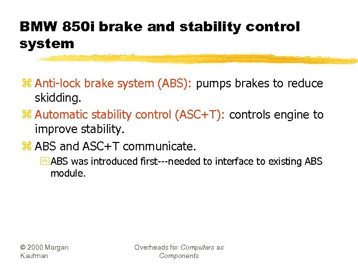 BMW 850 i brake and stability control system z Anti-lock brake system (ABS): pumps
