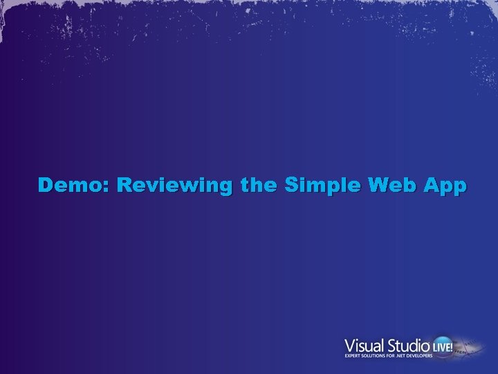 Demo: Reviewing the Simple Web App 