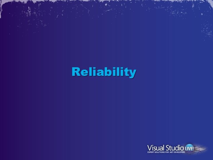 Reliability 