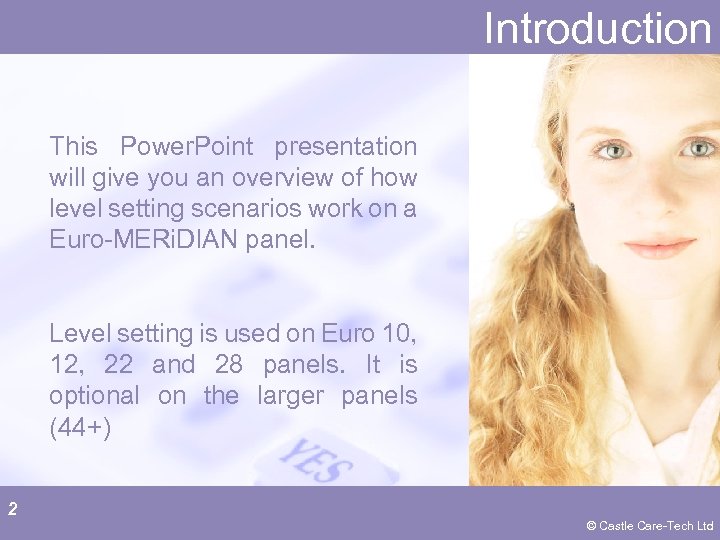 Introduction This Power. Point presentation will give you an overview of how level setting