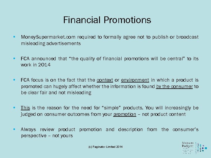 Financial Promotions § Money. Supermarket. com required to formally agree not to publish or