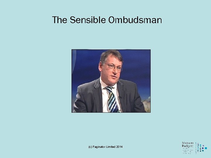 The Sensible Ombudsman (c) Paginator Limited 2014 