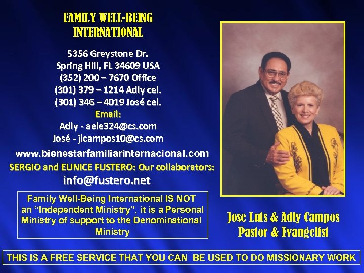 FAMILY WELL-BEING INTERNATIONAL 5356 Greystone Dr. Spring Hill, FL 34609 USA (352) 200 –