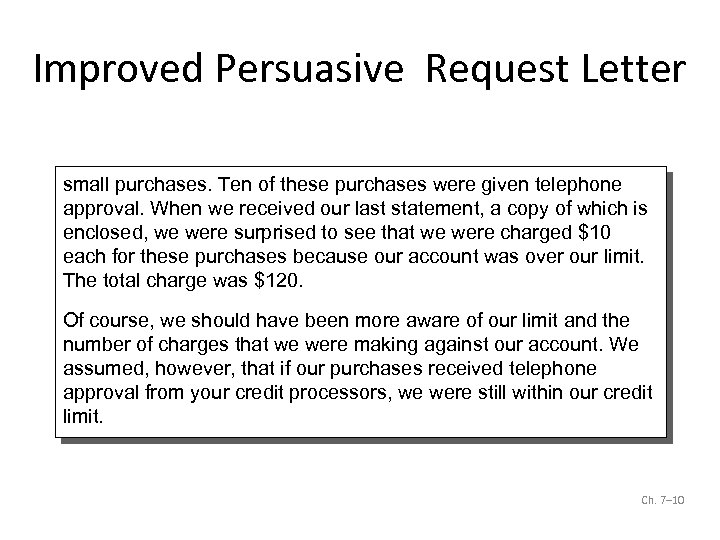 Improved Persuasive Request Letter small purchases. Ten of these purchases were given telephone approval.