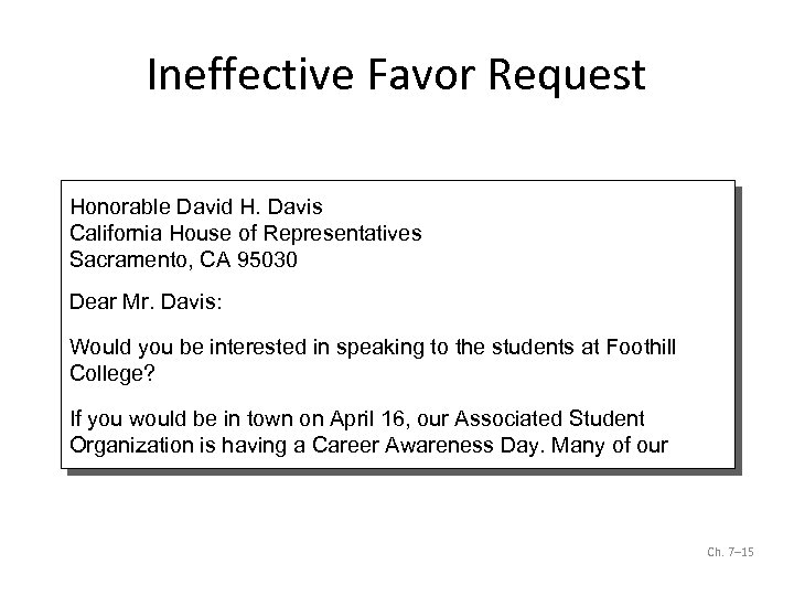 Ineffective Favor Request Honorable David H. Davis California House of Representatives Sacramento, CA 95030