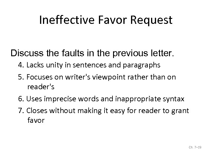 Ineffective Favor Request Discuss the faults in the previous letter. 4. Lacks unity in