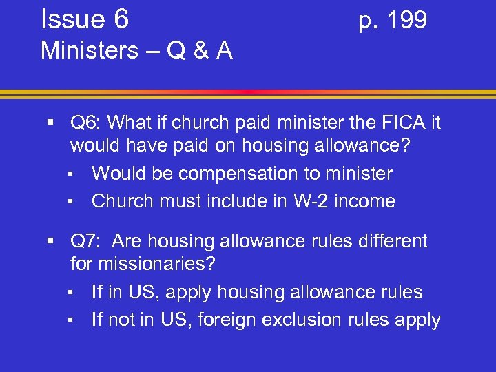 Issue 6 p. 199 Ministers – Q & A § Q 6: What if