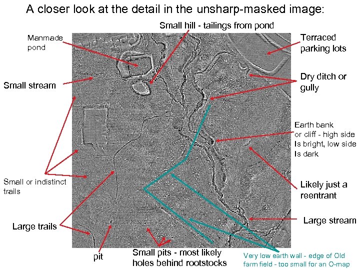 A closer look at the detail in the unsharp-masked image: Small hill - tailings