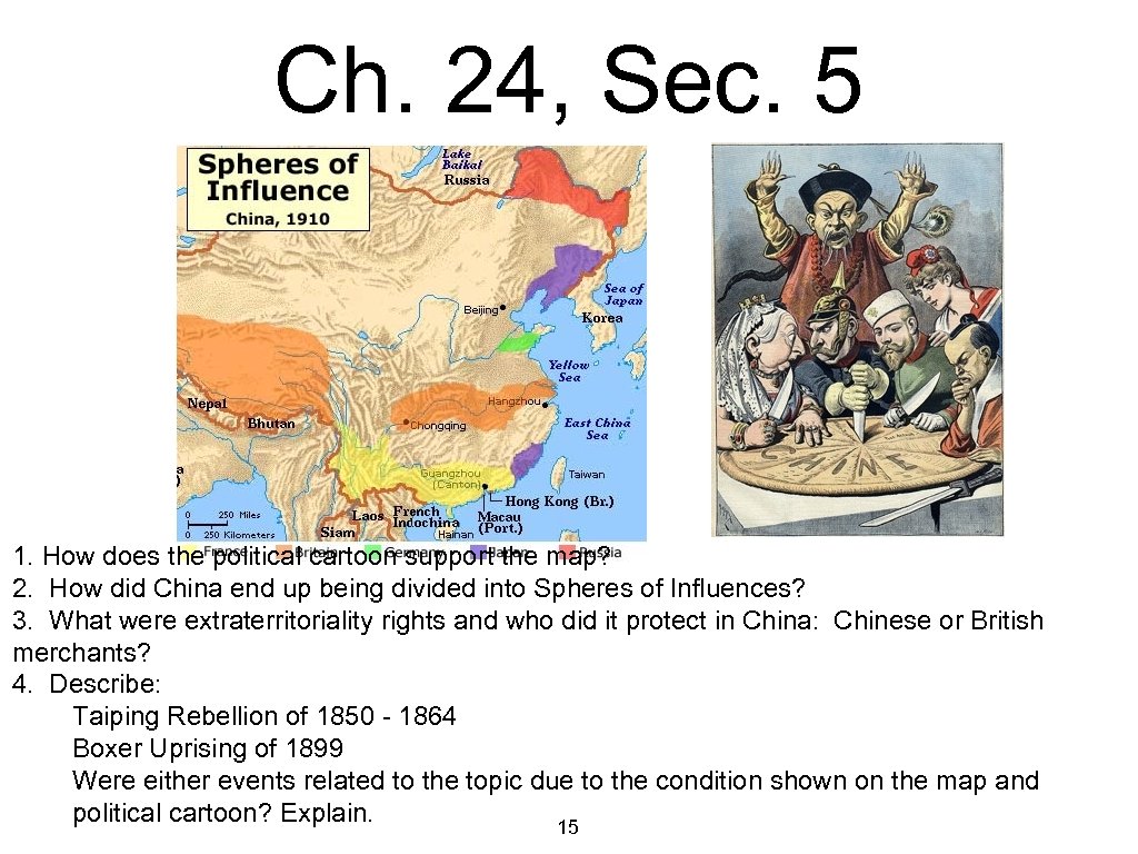 Ch. 24, Sec. 5 1. How does the political cartoon support the map? 2.