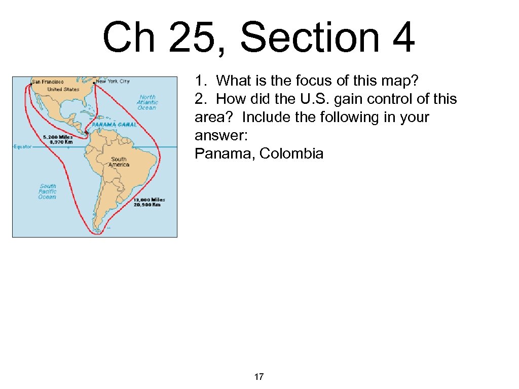 Ch 25, Section 4 1. What is the focus of this map? 2. How