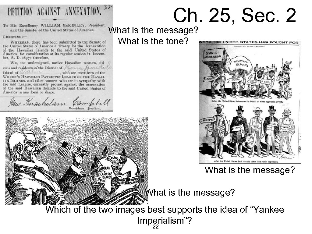 Ch. 25, Sec. 2 What is the message? What is the tone? What is