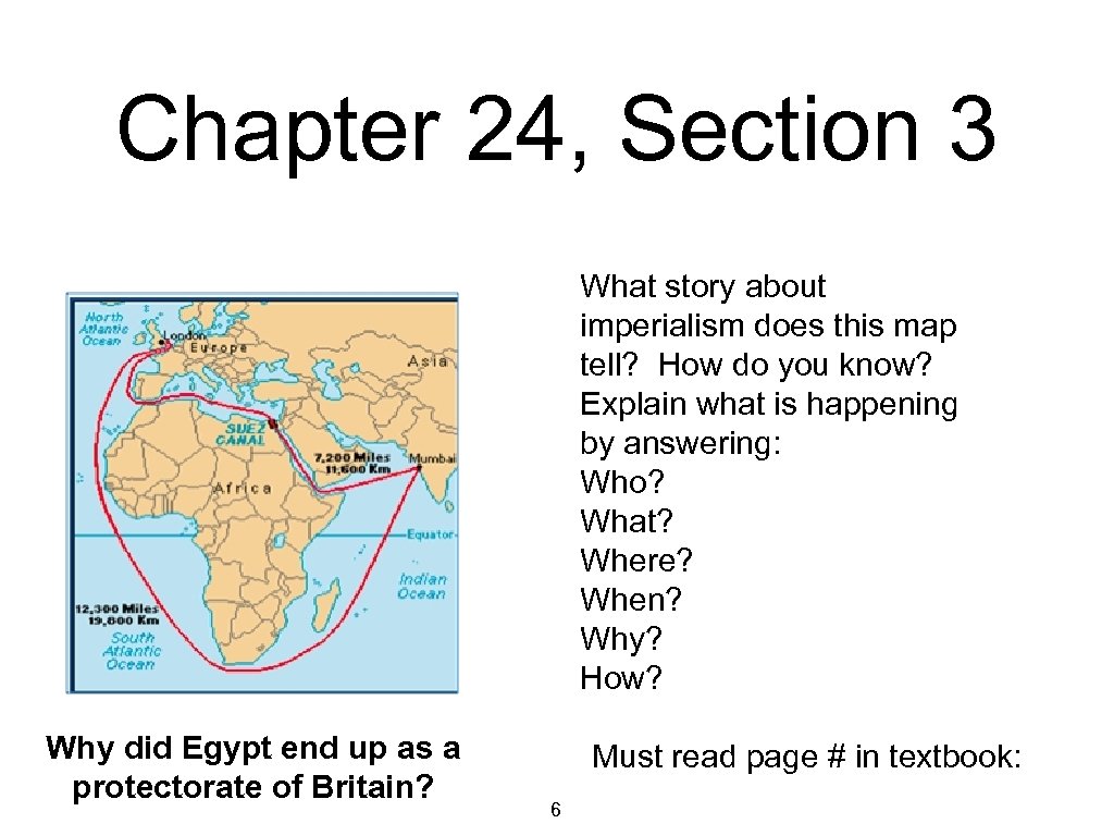 Chapter 24, Section 3 What story about imperialism does this map tell? How do