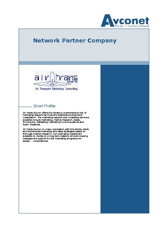 Network Partner Company Short Profile Air Trans Source offers it's clients a comprehensive line