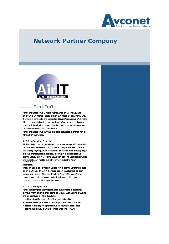 Network Partner Company Short Profile Air. IT International Gmb. H represents the consequent answer