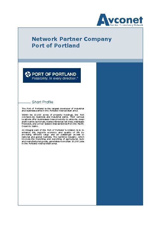 Network Partner Company Port of Portland Short Profile The Port of Portland is the