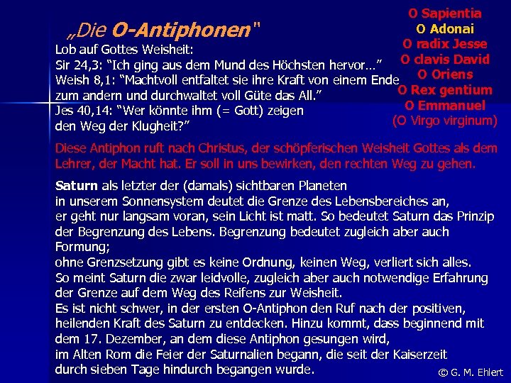 O Sapientia O Adonai O radix Jesse Lob auf Gottes Weisheit: O clavis David