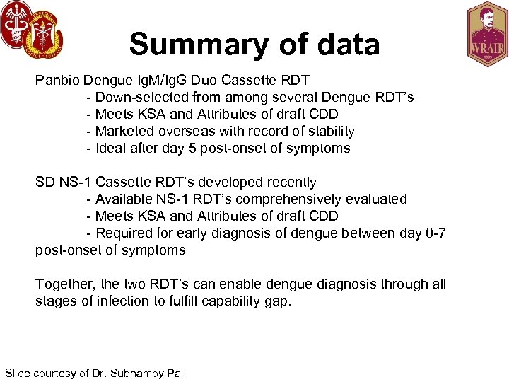 Summary of data Panbio Dengue Ig. M/Ig. G Duo Cassette RDT - Down-selected from