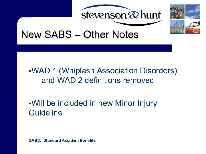 New SABS – Other Notes §WAD 1 (Whiplash Association Disorders) and WAD 2 definitions