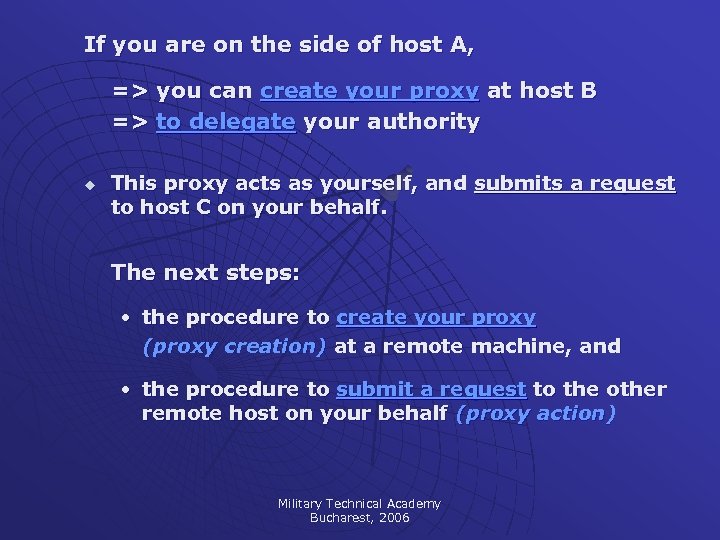 If you are on the side of host A, => you can create your
