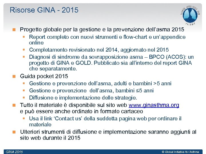 Risorse GINA - 2015 Progetto globale per la gestione e la prevenzione dell’asma 2015