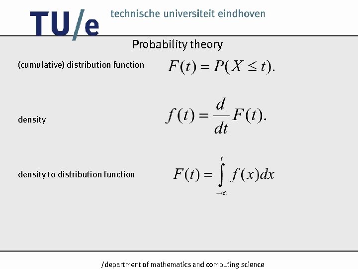 Probability theory (cumulative) distribution function density to distribution function /k 