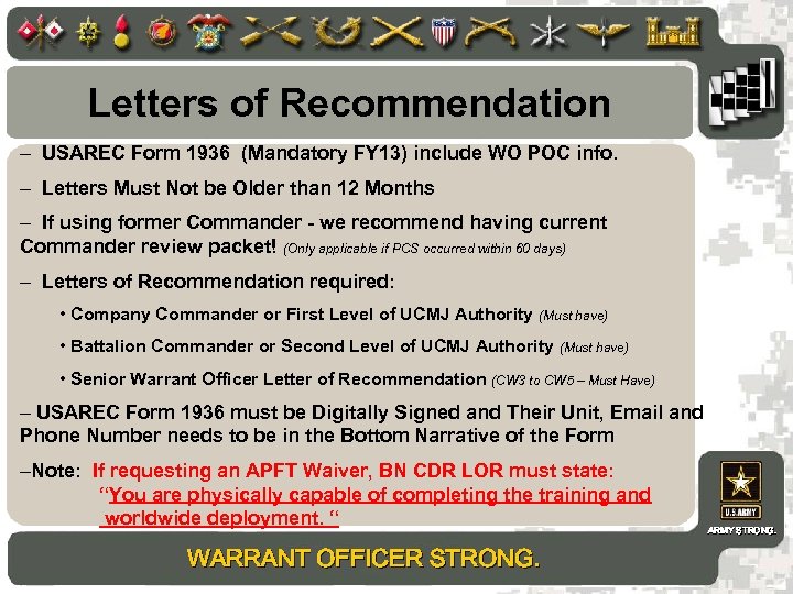 Letters of Recommendation – USAREC Form 1936 (Mandatory FY 13) include WO POC info.
