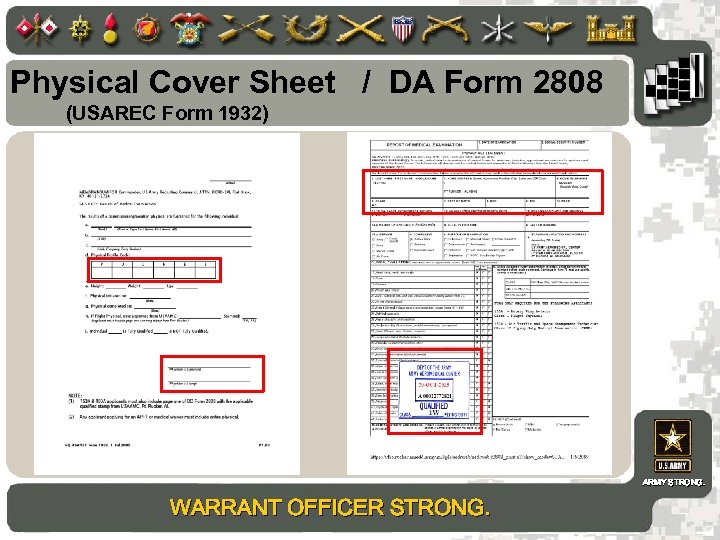 Physical Cover Sheet / DA Form 2808 (USAREC Form 1932) ARMY STRONG. WARRANT OFFICER