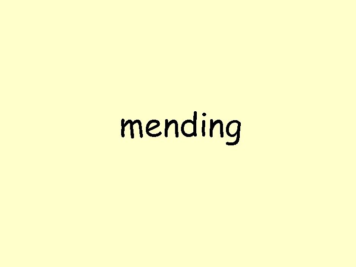 mending 