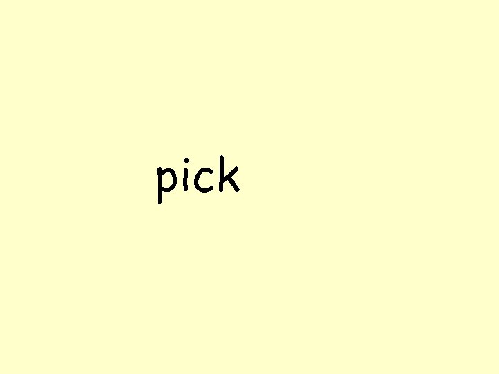 pick 