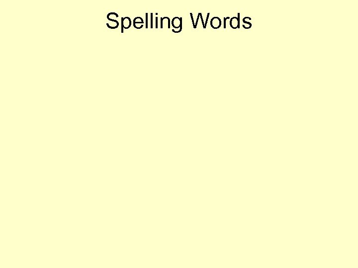 Spelling Words 