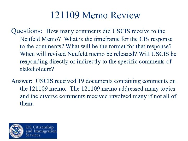 121109 Memo Review Questions: How many comments did USCIS receive to the Neufeld Memo?