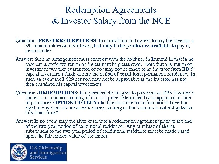 Redemption Agreements & Investor Salary from the NCE Question: -PREFERRED RETURNS: Is a provision