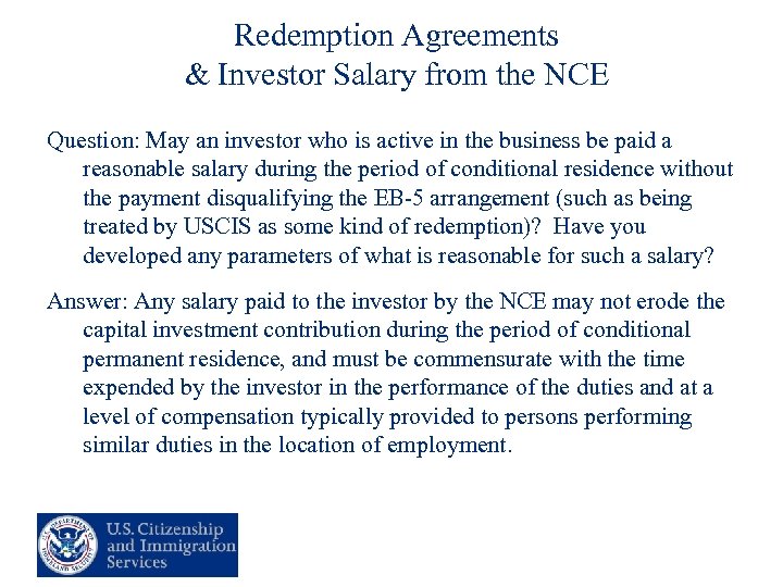 Redemption Agreements & Investor Salary from the NCE Question: May an investor who is