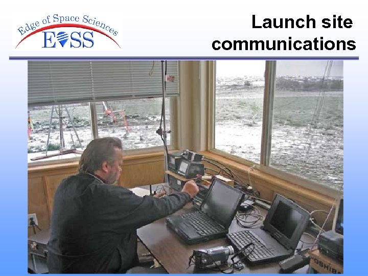 Launch site communications 