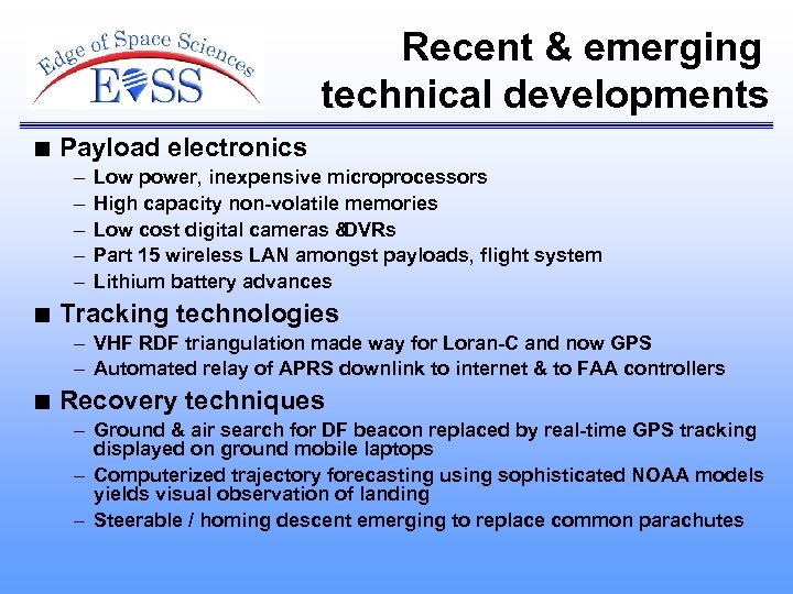 Recent & emerging technical developments n Payload electronics – – – n Low power,