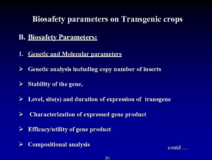  Biosafety parameters on Transgenic crops B. Biosafety Parameters: 1. Genetic and Molecular parameters