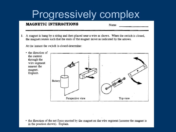 Progressively complex 