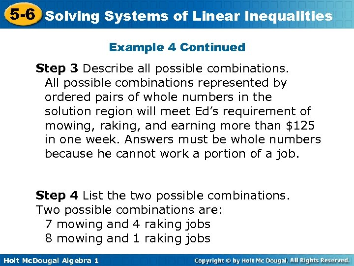 5 -6 Solving Systems of Linear Inequalities Example 4 Continued Step 3 Describe all