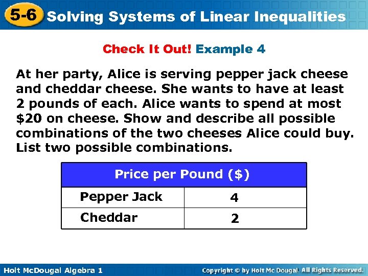 5 -6 Solving Systems of Linear Inequalities Check It Out! Example 4 At her