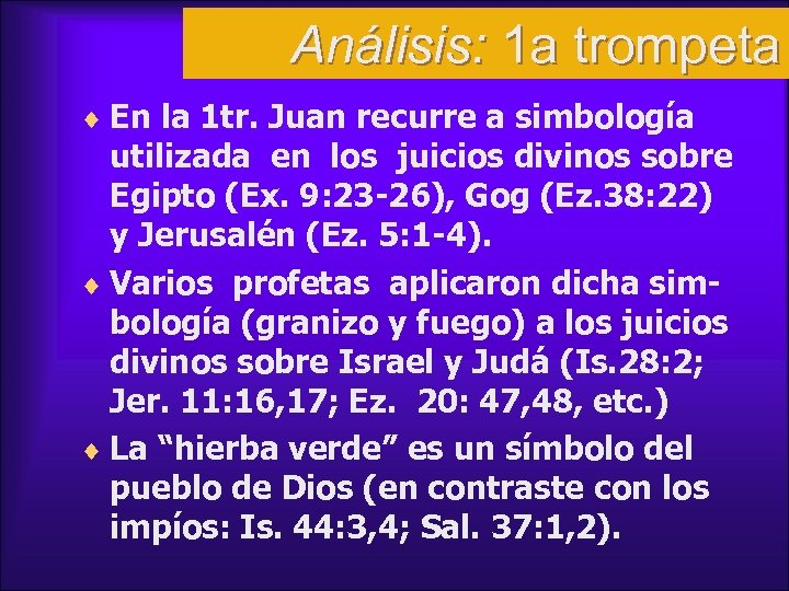 Análisis: 1 a trompeta ¨ En la 1 tr. Juan recurre a simbología utilizada