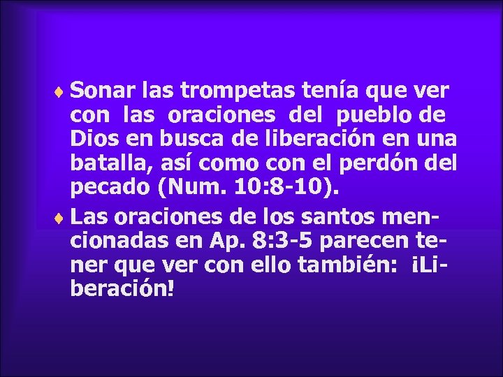 ¨ Sonar las trompetas tenía que ver con las oraciones del pueblo de Dios