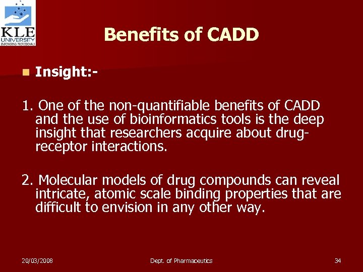 Benefits of CADD n Insight: - 1. One of the non-quantifiable benefits of CADD