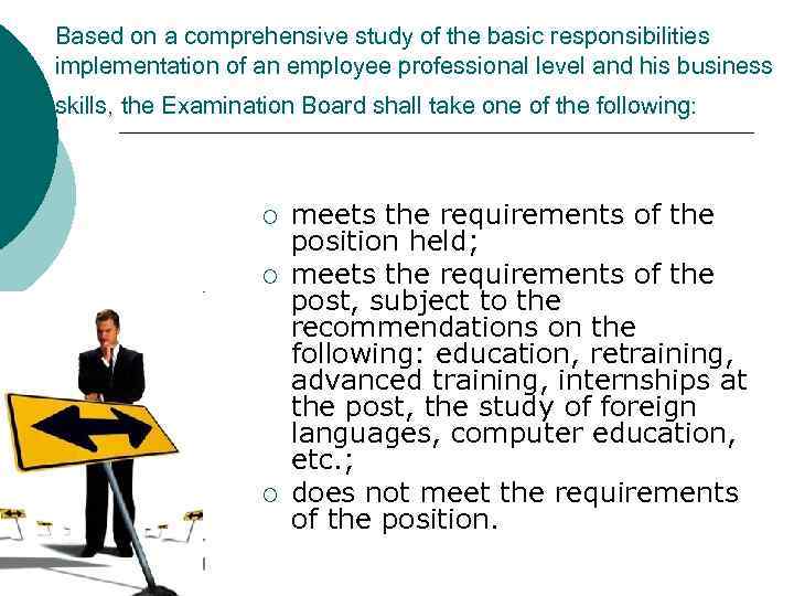 Based on a comprehensive study of the basic responsibilities implementation of an employee professional