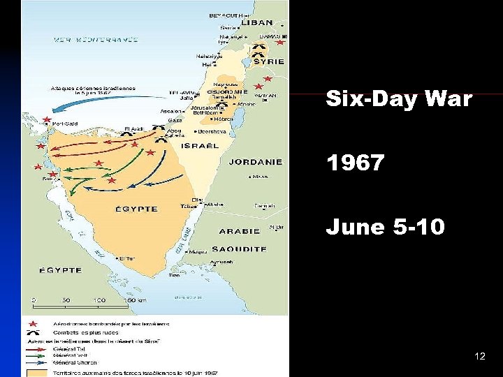 Six-Day War 1967 June 5 -10 12 