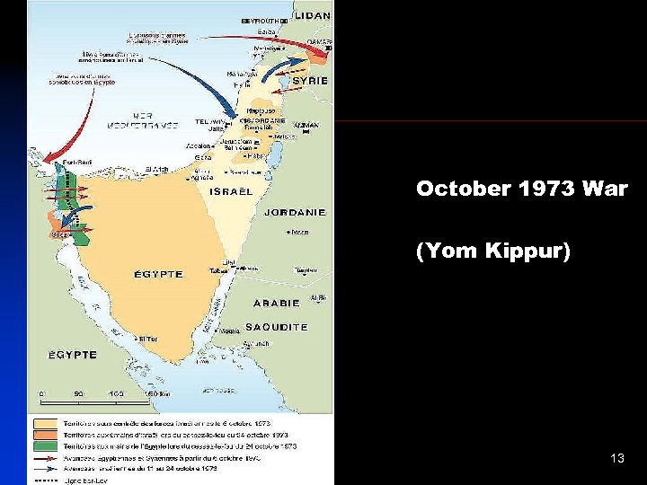 October 1973 War (Yom Kippur) 13 